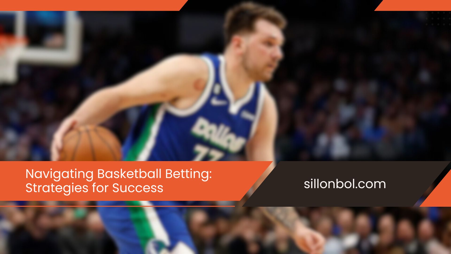 Navigating Basketball Betting: Strategies for Success