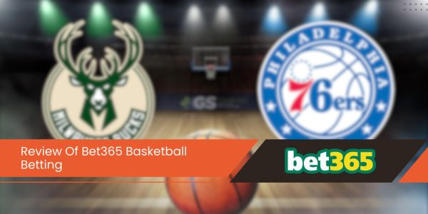 Review Of Bet365 Basketball Betting